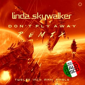 Download track Don't Fly Away (Short Vocal Club Mix) Linda Skywalker