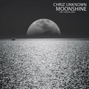 Download track Moonshine (Chris Lehmann Remix) Chriz UnknownChris Lehmann