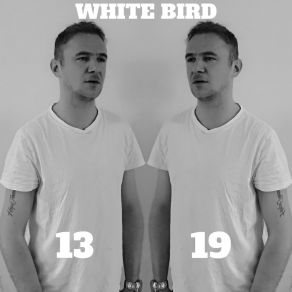 Download track Hard To Get White Bird