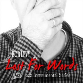 Download track I've Got You To Love Bob Levy