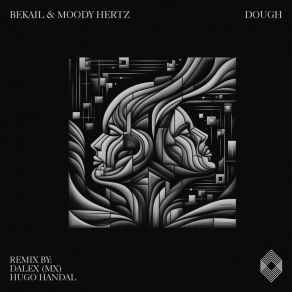 Download track Dough (Hugo Handal Remix) Moody HertzHugo Handal