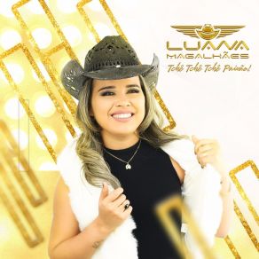 Download track É Pra Valer Luana Magalhães