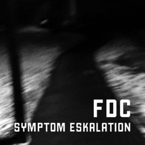 Download track Fdc (ReadARing Remix) Symptom Eskalation