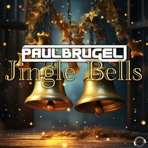 Download track Jingle Bells (Extended Mix) Paul Brugel