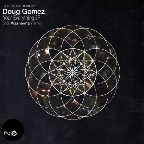 Download track Your Everything Doug Gomez