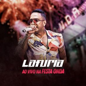 Download track Tá Na Gaiola (Ao Vivo) Lá Furia