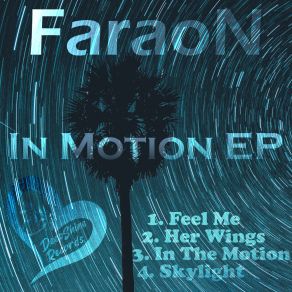 Download track In The Motion Faraón