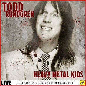 Download track Couldn't I Just Tell You (Live) Todd Rundgren