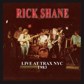 Download track We Let It Get Away (Live) Rick Shane