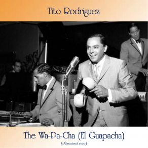 Download track What Happened To Pedro (Remastered 2020) Tito Rodríguez