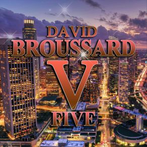 Download track Tell Me How You Feel David Broussard