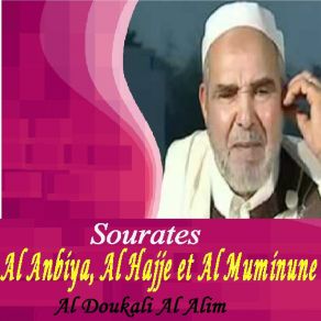 Download track Sourate Al Anbiya (Quran) Al Doukali Al Alim