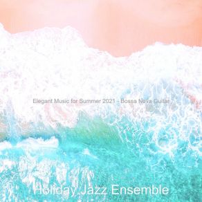 Download track Background For Beach Parties Holiday Jazz Ensemble