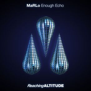 Download track Enough Echo MaRLo