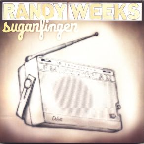 Download track Transistor Radio Randy Weeks