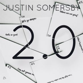 Download track Feels So Good Justin Somersby