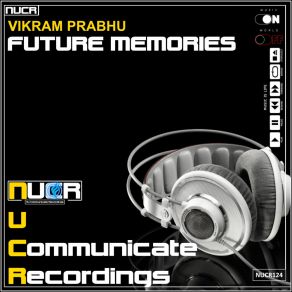 Download track Future Memories Vikram Prabhu