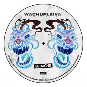 Download track Wachufleiva 8-1 Behache