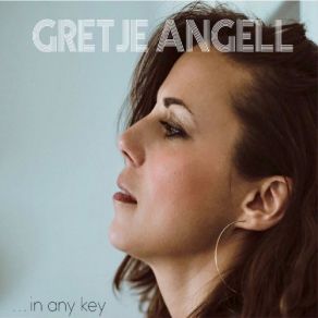 Download track Love Is Here To Stay Gretje Angell