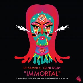 Download track Immortal (Mono Electric Orchestra Remix) DJ Samer