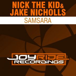 Download track Samsara (Extended Mix) Jake Nicholls, Nick The Kid