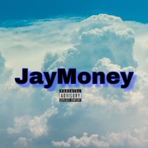 Download track Money JayMoney