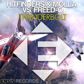 Download track Thunderbolt (Original Mix) Hitfinders, Molla, Freedo