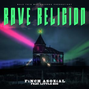 Download track Rave Religion FiNCH ASOZiAL