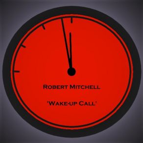 Download track Here With You Robert Mitchell