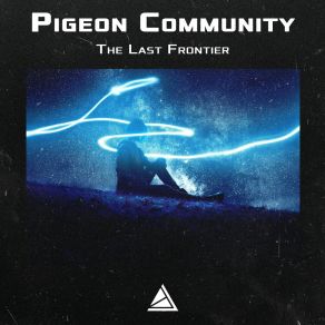 Download track The Last Frontier Pigeon Community