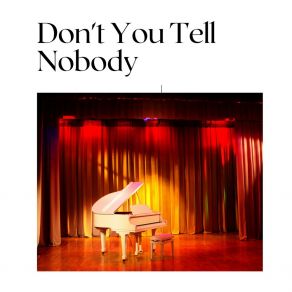 Download track Don't You Tell Nobody Memphis Slim