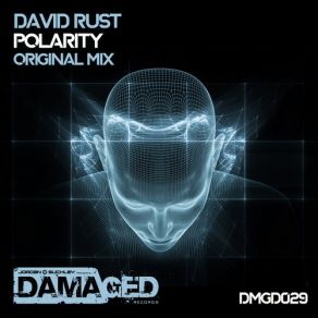 Download track Polarity (Original Mix) David Rust