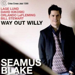 Download track Fear Of Roaming Seamus Blake