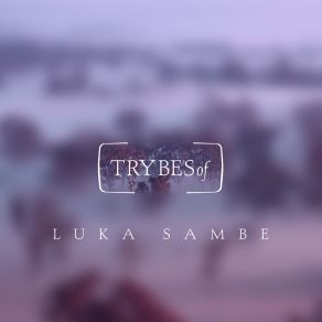 Download track Lob Bazar Luka Sambe