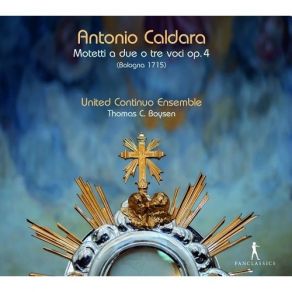 Download track 16. Motetti A Due E Tre Voci, Op. 4 O Sacrum Convivium Antonio Caldara