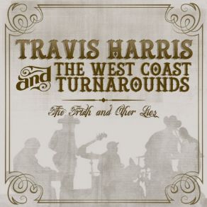 Download track Burn It Down Travis Harris, The West Coast Turnarounds