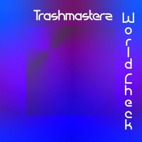 Download track Error With It Trashmasterz