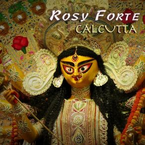 Download track Calcutta (Instrumental Version) Rosy Forte