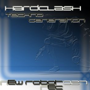 Download track Techno Generation (Original Mix) Hardclash