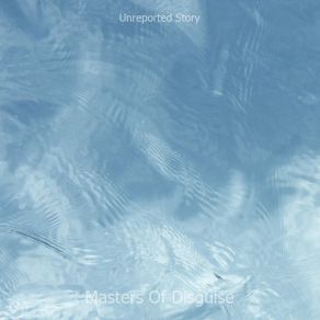 Download track Masters Of Disguise Unreported Story