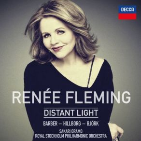 Download track Barber: Knoxville: Summer Of 1915, Op. 24 Renée Fleming, Sakari Oramo