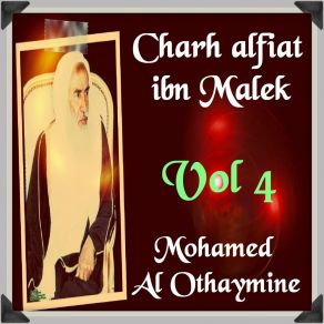 Download track Charh Alfiat Ibn Malek, Pt. 15 Mohamed Al Othaymine