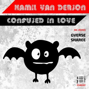 Download track Confused In Love Kamil Van Derson