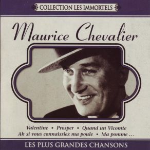 Download track Ah Si Vous Connaissiez Ma Poule Maurice Chevalier