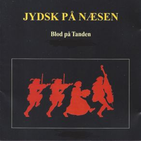 Download track Tre Brujdanse Jydsk På Næsen