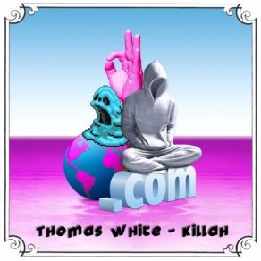 Download track Killah Thomas White