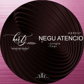 Download track That (Original Mix) Negu Atencio