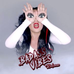 Download track Badass Vibes Ralana