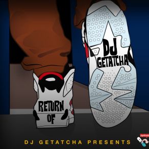 Download track Message To Getatcha DJ Getatcha