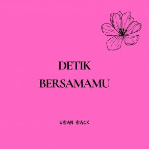 Download track Begitu Indah Uzan Zack